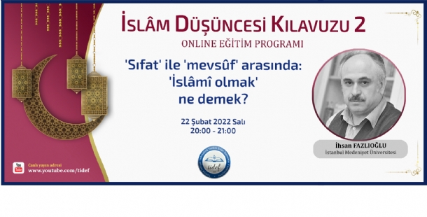 İDK 2 Programı'nın Bu Haftaki Konuğu Prof. Dr. İhsan Fazlıoğlu