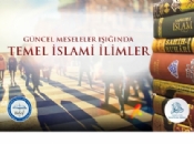 Güncel Meseleler Işığında Temel İslami İlimler Online Eğitim Programı